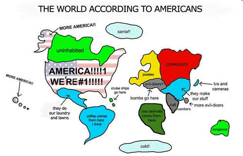 Cartoon: The rest of the world as seen by America. Shows things like South America marked with 'coffee comes from here I think'