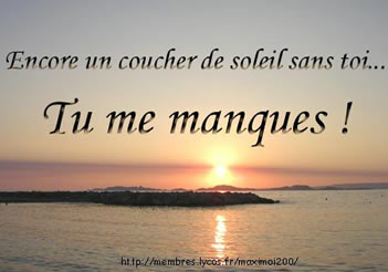 Sappy French sunset poster: Encore un coucher de soleil sans toi...tu me manques"